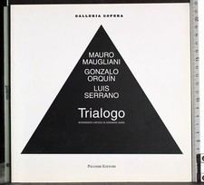 GALLERIA L’OPERA. TRIALOG