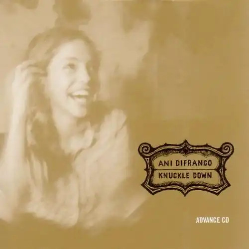 Ani difranco knuckle down - ani,
