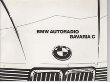 BMW AUTORADIO BAVARIA C, ORIG. BEDIENUNGSANL. 01299099826 AUSG. VIII/86