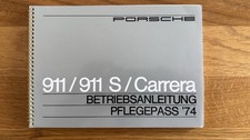 Betriebsanleitung Pflegepass Porsche 911/S/CARRERA Modell 1974 Zustand Sehr gut