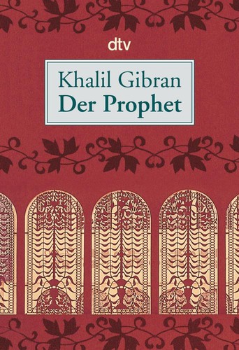 Der prophet khalil gibran - ~, ~