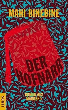 Der hofnarr roman - roman, marokko