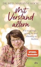 Mit Verstand altern: Wie es gelingt, geistig fit un... | Buch | Zustand sehr gut