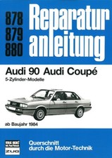 AUDI 90 B2 mit Coupé ab1984 Typ81, Reparaturanleitung Reparatur-Handbuch/Wartung