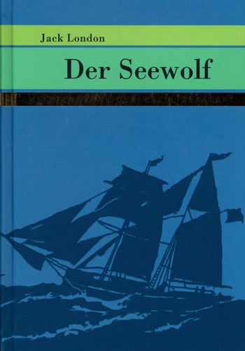 Der seewolf von jack - seewolf, london