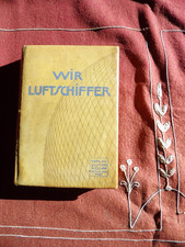 " Wir Luftschiffer " Buch Luftfahrt Technik von 1909 antik Zeppelin Ballon