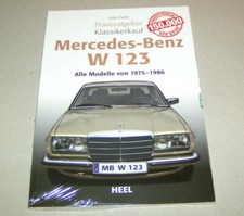 Mercedes-Benz W123 - Alle Modelle von 1975 - 1986 | Praxisratgeber Klassikerkauf