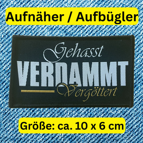 Gehasst verdammt vergöttert - verdammt,