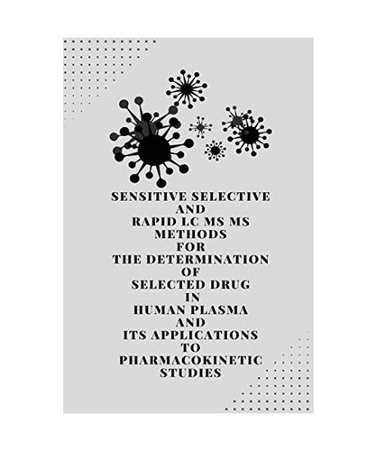 Sensitive selective and - , rapid