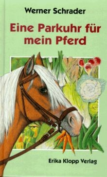 Eine parkuhr für mein pferd - mein,