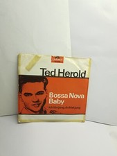 Ted Herold  "  Bossa Nova Baby  " ( CV / Elvis Presley)  Single    1964