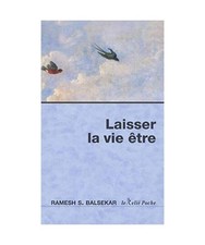 Laisser la vie être