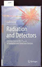 Radiation and Detectors. Introduction to the Physics of Radiation and Detection 