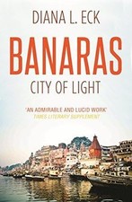 Banaras City of Light von Eck, Diana L. | Buch | Zustand gut