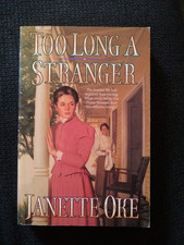 Too Long A Stranger von Janette Oke Roman