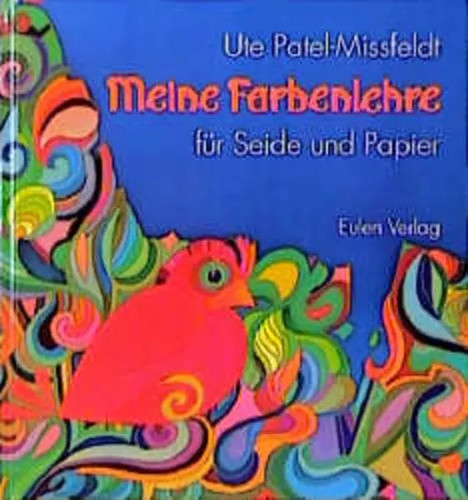 Meine farbenlehre für seide - meine,