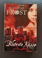 Jeaniene Frost *Blutrote Küsse* Spannung pur topp