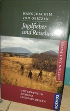 Jagdfieber und Reiselust von