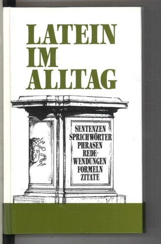 Latein alltag sentenzen - im,