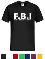 F.B.I T-Shirt Fun Shirt Fuck Bitches Herrentag mycultshirt Sprüche S M L XL XXL