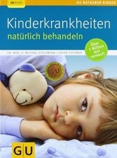 Kinderkrankheiten natürlich behandeln (GU Ratgeber Kinde... | Buch | Zustand gut