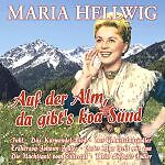 Hellwig maria auf der alm - -,