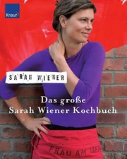 Das große Sarah Wiener