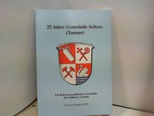 25 JAHRE GEMEINDE SELTERS (