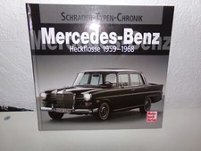Mercedes Benz W110 /  W111 / W112  Heckflosse 1959-1968 Schrader Typen Chronik