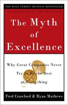 The myth excellence - the, of