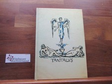 Tantalus. SIGNIERT Faksimile