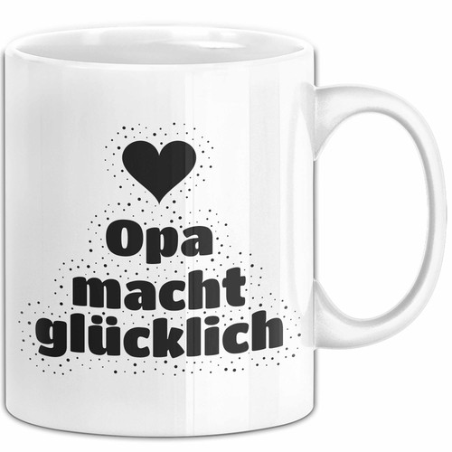 Opa macht glücklich tasse - glücklich, mit