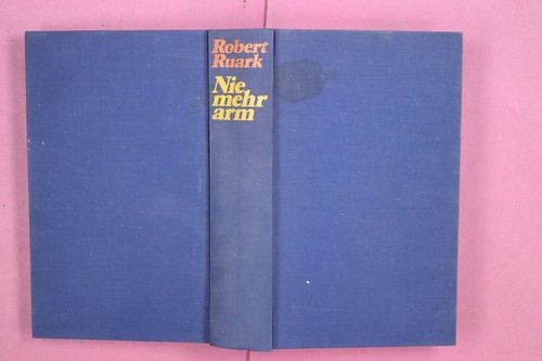 317012 robert ruark nie - nie, mehr