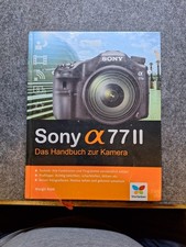 Sony Alpha 77 II Das Buch zur