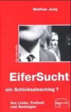 Eifersucht, ein