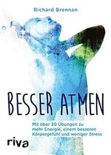 Besser atmen: Mit über 30 Übungen zu mehr Energie, einem... | Buch | Zustand gut
