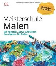 Meisterschule Malen: Mit