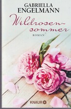 Wildrosensommer- Gabreiella