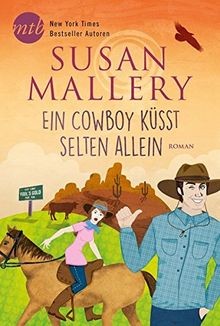 Ein cowboy küsst selten - cowboy,