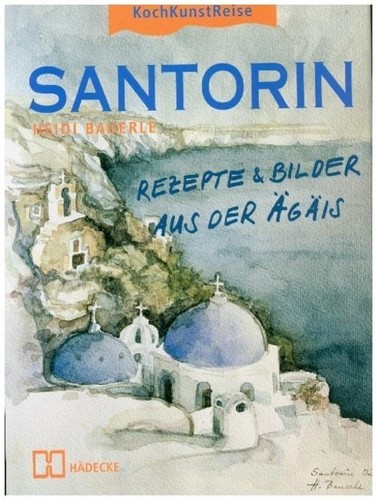 Santorin heidi bauerle - santorin,
