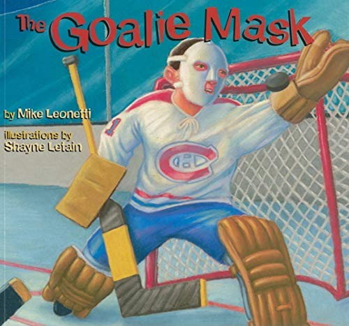 The goalie mask - (hockey, heroes