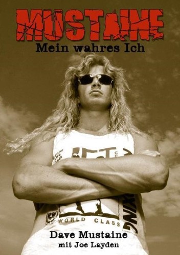 Mustaine mein wahres - mein, ich