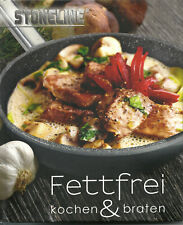 NEU Kochbuch original STONELINE " Fettfrei kochen und braten" Buch Rezepte *TOP*
