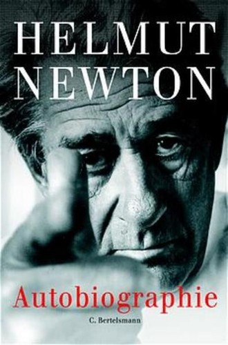 Autobiographie helmut newton - autobiographie,