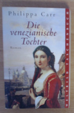 Die venezianische Tochter von Philippa Carr (Taschenbuch) GUTER ZUSTAND!