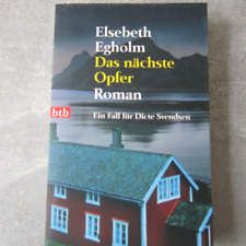 Das nächste Opfer. Ein Fall für Dicte Svendsen. Roman - Elsebeth Egholm