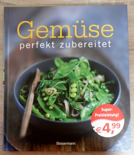 Gemüse perfekt zubereitet