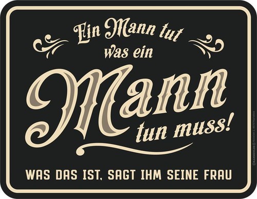 Blechschild ein mann - blechschild,