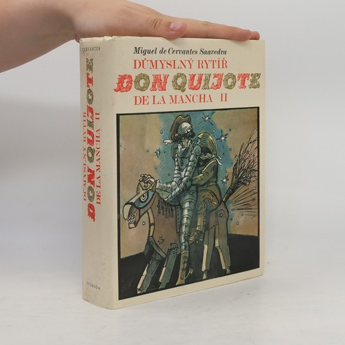 Důmyslný rytíř don - don, quijote