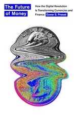 The Future of Money: How the